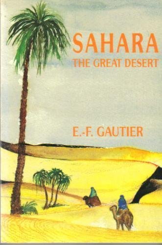 Stock image for Sahara: The Great Desert for sale by AwesomeBooks