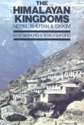 9780870524646: The Himalayan Kingdoms: Nepal, Bhutan and Sikkim