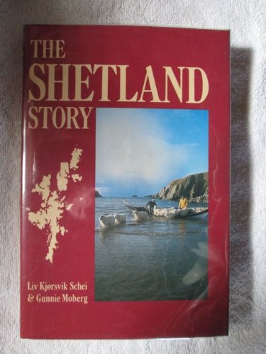 9780870525575: The Shetland Story [Idioma Ingls]