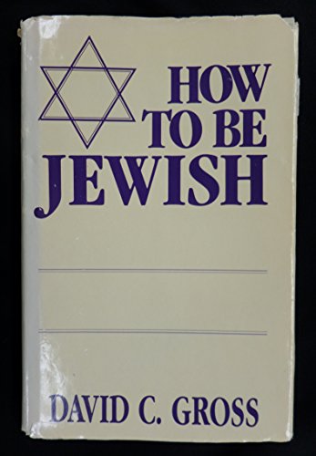 Beispielbild fr How to Be Jewish zum Verkauf von Better World Books