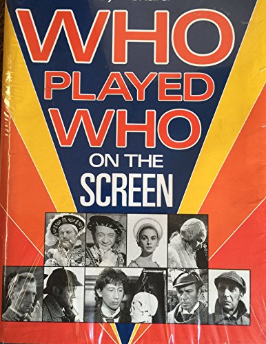 Stock image for Who Played Who on the Screen for sale by Wonder Book