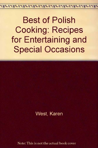 9780870527982: Best of Polish Cooking: Recipes for Entertaining and Special Occasions