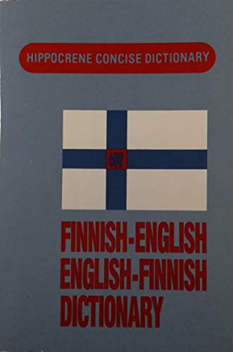 Finnish-English/English-Finnish Dictionary (Hippocrene Concise)