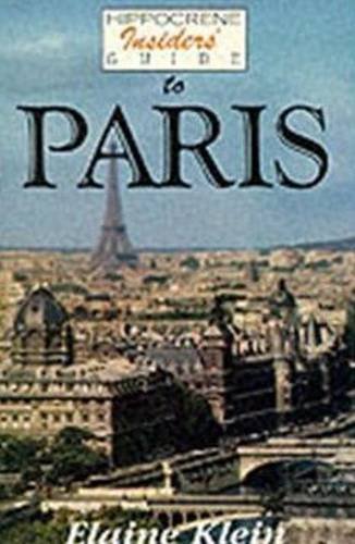 Stock image for Hippocrene Insider's Guide to Paris for sale by Reliant Bookstore