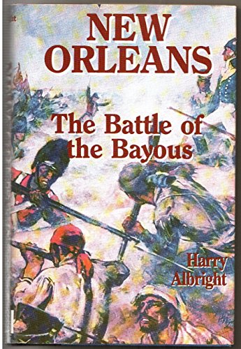 9780870528781: New Orleans: Battle of the Bayous