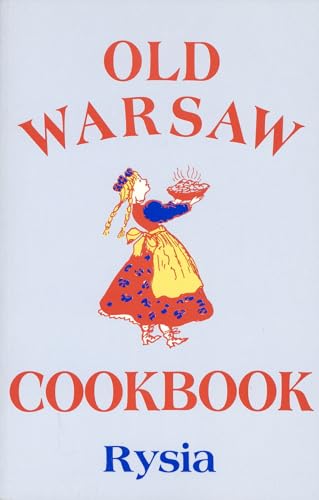 9780870529320: Old Warsaw Cookbook