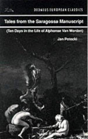 9780870529368: Tales from the Saragossa Manuscript: Or, Ten Days in the Life of Alphonse Van Worder (Dedalus European Classics)