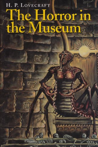 9780870540400: The Horror in the Museum