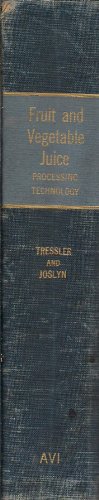 Fruit and Vegetable Juice Processing Technology (9780870550485) by Tressler, Donald K., And Maynard A Joslyn