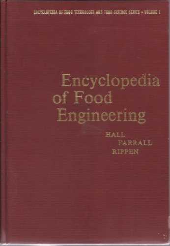 9780870550867: Encyclopedia of food engineering (Encyclopedia of food technology and food science series, v. 1)