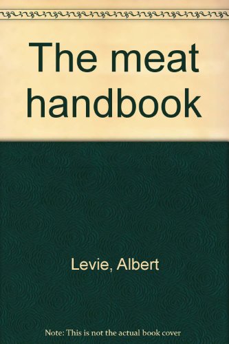 Imagen de archivo de Meat Handbook, The - Third Edition a la venta por THE OLD LIBRARY SHOP