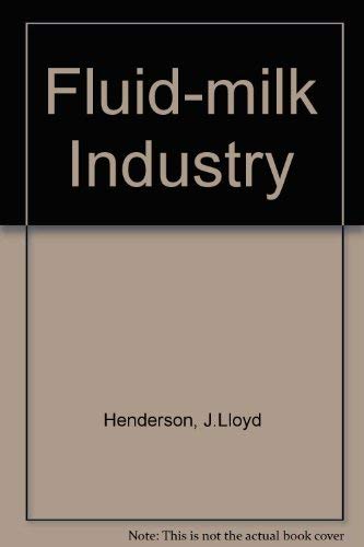 Beispielbild fr The fluid-milk industry. 3th edition. zum Verkauf von Kloof Booksellers & Scientia Verlag