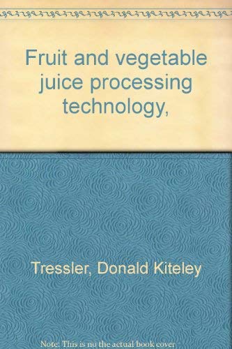 Stock image for Fruit and Vegetable Juice Processing Technology. for sale by Black Cat Hill Books