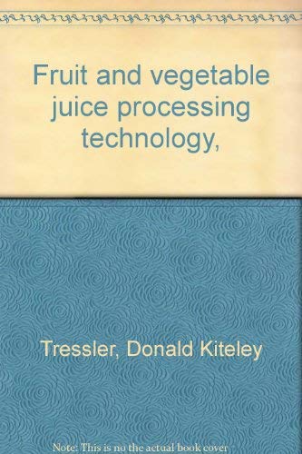 9780870550980: Fruit and vegetable juice processing technology,