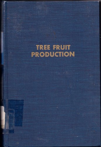 Stock image for Tree Fruit Production for sale by ThriftBooks-Dallas