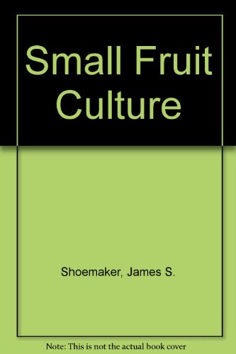 Stock image for Small fruit culture for sale by K & L KICKIN'  BOOKS