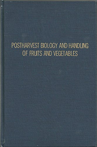 9780870551871: Postharvest Biology and Handling of Fruits and Vegetables: Symposium