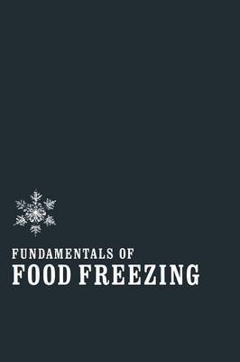 Stock image for Fundamentals of Food Freezing for sale by Green Street Books