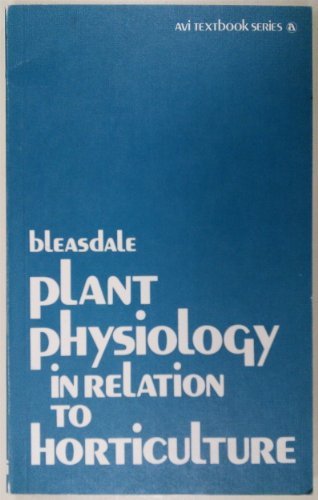 Imagen de archivo de Plant Physiology in Relation to Horticulture a la venta por Wonder Book