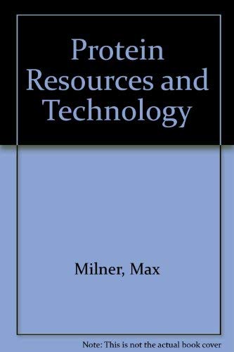 Imagen de archivo de Protein Resources and Technology a la venta por Better World Books