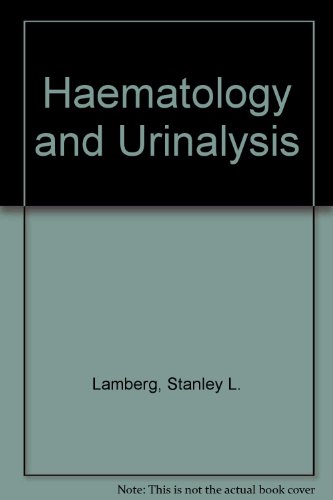 Hematology and Urinalysis: Functional Medical Laboratory Manual (9780870552687) by Lamberg, Stanley L.; Rothstein, Robert