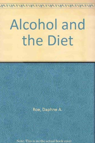 Beispielbild fr Alcohol and the Diet zum Verkauf von Better World Books