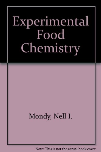 Experimental Food Chemistry - Mondy, Nell I.