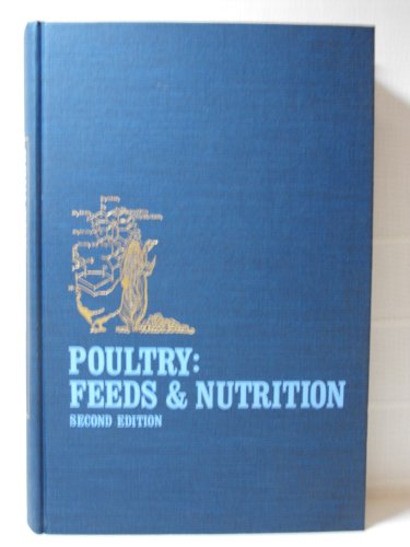 Imagen de archivo de Poultry: Feeds and Nutrition a la venta por Adagio Books