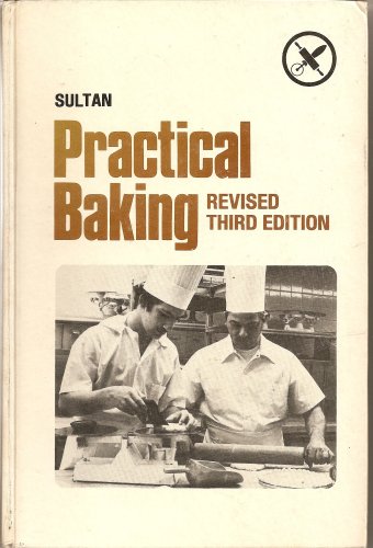 9780870553943: Practical Baking