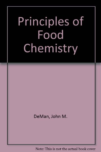 Beispielbild fr Principles of Food Chemistry zum Verkauf von Ozark Relics and Rarities