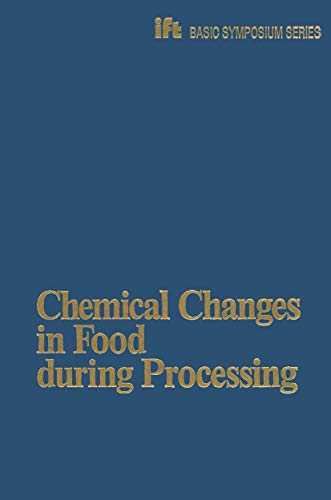 Beispielbild fr Chemical Changes in Food during Processing (Ift Basic Symposium Series) zum Verkauf von HPB-Red