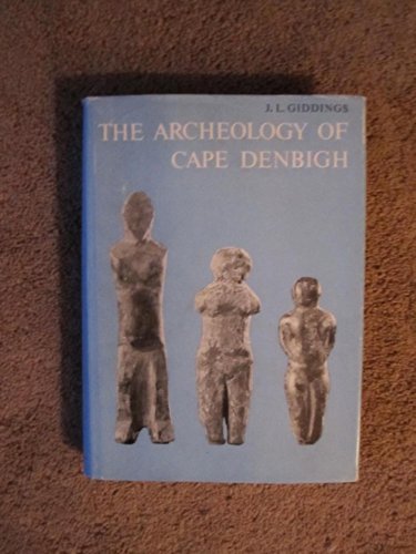 The Archeology Of Cape Denbigh
