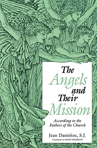 9780870610561: Angels and Their Mission: According to the Fathers of the Church