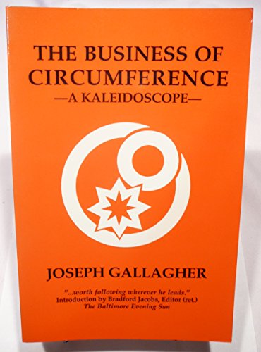 9780870611452: The Business of Circumference: A Kaleidoscope