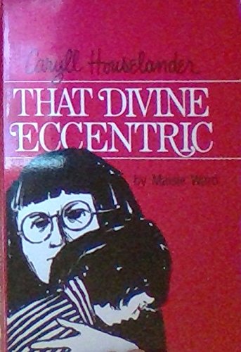 Imagen de archivo de Caryll Houselander: That Divine Eccentric a la venta por ThriftBooks-Dallas