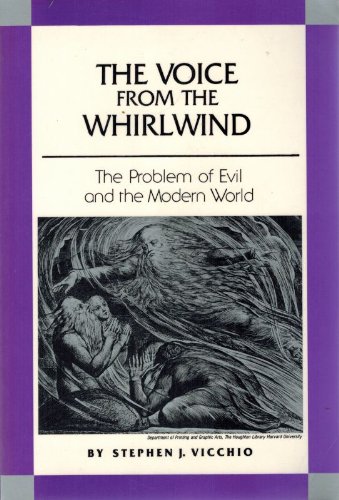 Beispielbild fr The Voice from the Whirlwind: The Problem of Evil and the Modern World zum Verkauf von Wonder Book