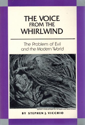 Stock image for The Voice from the Whirlwind: The Problem of Evil and the Modern World for sale by Henry Stachyra, Bookseller
