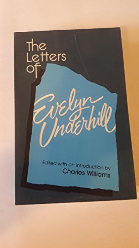 9780870611728: The Letters of Evelyn Underhill