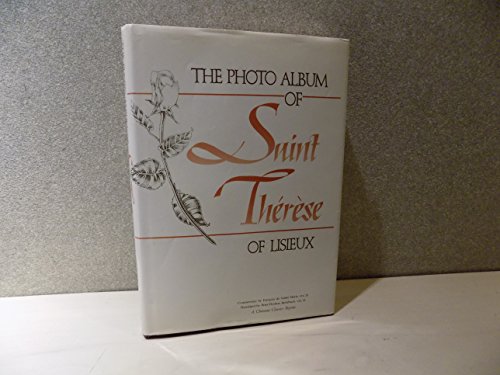 Stock image for The Photo Album of St. Therese of Lisieux for sale by Better World Books: West