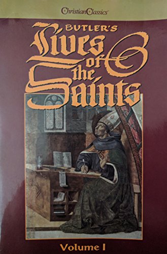 Beispielbild fr Butler's Lives of the Saints Complete Edition: Volume I (January, February, March) zum Verkauf von Once Upon A Time Books