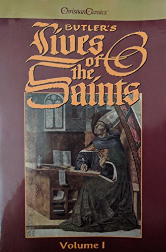 Imagen de archivo de Butler's Lives of the Saints Complete Edition: Volume I (January, February, March) a la venta por Once Upon A Time Books