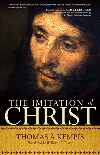 Stock image for The Imitation of Christ: A Timeless Classic for Contemporary Readers for sale by London Bridge Books