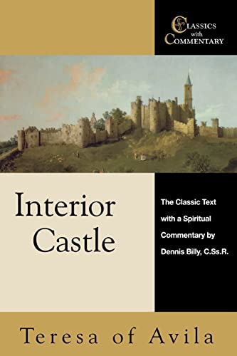9780870612411: Interior Castle: The Classic Text with a Spiritual Commentary (Classics with Commentary)