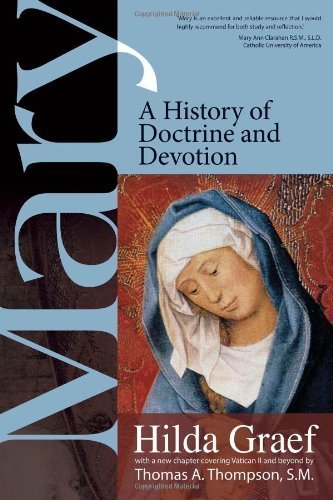 Stock image for Mary A History of Doctrine and Devotion for sale by PBShop.store US