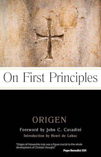 On First Principles - Origen; Cavadini, John C. (FRW); De Lubac, Henri (INT)