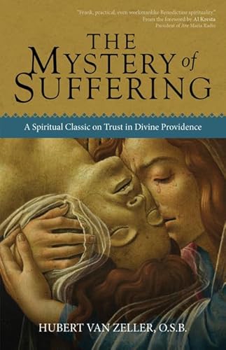 9780870612961: The Mystery of Suffering