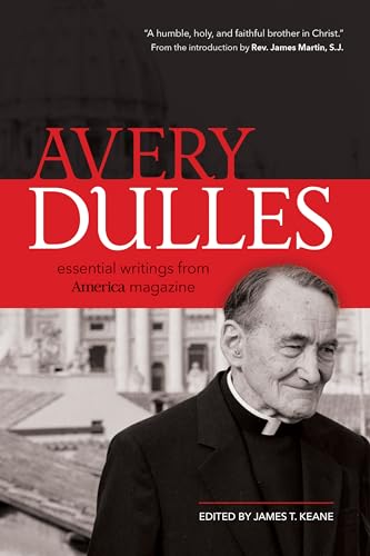 Stock image for Avery Dulles: Essential Writings from America Magazine for sale by Irish Booksellers