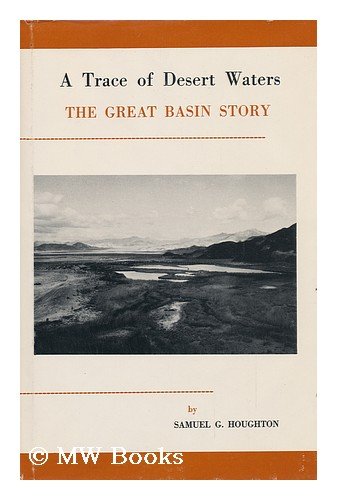 9780870621154: A trace of desert waters: The Great Basin story (Western lands and waters series)