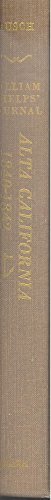 Stock image for Alta California, 1840-1842: The Journal and Observations of William Dane Phelps, Master of the Ship "Alert" for sale by Jackson Street Booksellers