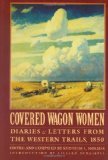 Beispielbild fr Covered Wagon Women: Diaries and Letters from the Western Trails, 1840-1890. Vol. 4 1852 zum Verkauf von Amanda Patchin